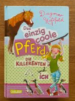 Das einzig coole Pferd, die Killerenten und ich  Dagmar Hoßfeld Schleswig-Holstein - Heikendorf Vorschau