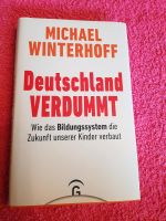 Deutschland verdummt Bildungssystem Winterhoff Schleswig-Holstein - Groß Vollstedt Vorschau