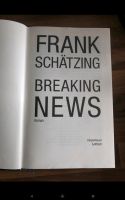 Frank Schätzing - Breaking News - parafiktiver Roman Nahost Hannover - Döhren-Wülfel Vorschau