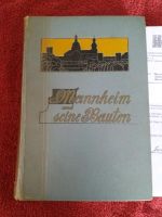 Mannheim und seine Bauten von 1906 Baden-Württemberg - Mannheim Vorschau