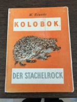 "KOLOBOK,DER STACHELROCK", W. BIANKI ,1978, aus d.Russischen Brandenburg - Potsdam Vorschau