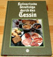Sigloch  Kulinarische Streifzüge durch das Tessin Bayern - Kempten Vorschau