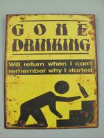 Wandschild Blechschild "Gone Drinking" 25x20cm Krummhörn - Greetsiel Vorschau