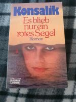 Buch Konsalik Roman  Es blieb nur ein Rotes Segel Baden-Württemberg - Oberndorf am Neckar Vorschau