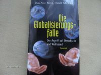 Die Globalisierungsfalle, Hans-Peter Martin/Harald Schumann Hessen - Wehrheim Vorschau