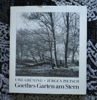Goethes Garten am Stern Grüning Pietsch Werke 1989 Literatur Buch Sachsen - Weinböhla Vorschau