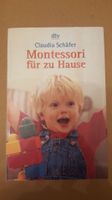 Buch "Montessori für zu Hause", Pädagogik, sehr guter Zustand Nordrhein-Westfalen - Erkrath Vorschau