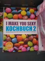 I make you sexy Kochbuch 2 Hessen - Groß-Gerau Vorschau