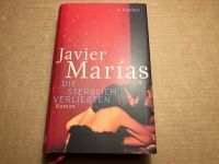 Die sterblich Verliebten von Javier Marias, gebundene Ausgabe Hessen - Wolfhagen  Vorschau