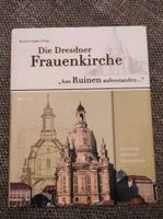 3 Bücher Dresdner Frauenkirche - Aus Ruinen auferstanden, Hardcov Dresden - Striesen-West Vorschau