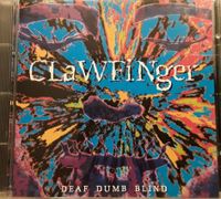 CD Clawfinger  Deaf Dumb  Blind Niedersachsen - Buxtehude Vorschau