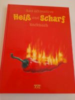Das ultimative HEISS & SCHARF Kochbuch Baden-Württemberg - Ravensburg Vorschau