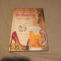 Buch: Die Bierflüsterin Lippenbekenntnisse einer Frau Bücher Bayern - Heimenkirch Vorschau