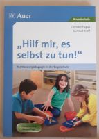 Hilf mir, es selbst zu tun! Auer Verlag, Montessori, UNBENUTZT Berlin - Schöneberg Vorschau