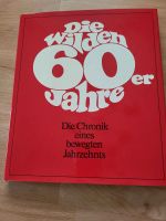 Das Buch die wilden 60er Jahre Bayern - Raubling Vorschau