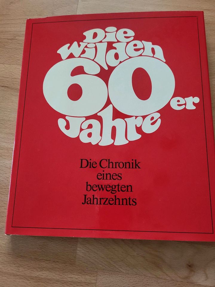 Das Buch die wilden 60er Jahre in Raubling