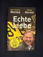 Buch: „Echte Liebe: Ein Leben mit dem BVB“ Nordrhein-Westfalen - Hürth Vorschau