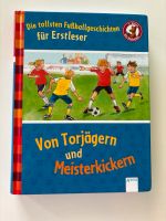 BÜCHERBÄR 1. Klasse Erstleser Buch „Tollste Fußball Geschichten“ Saarbrücken-Mitte - Alt-Saarbrücken Vorschau