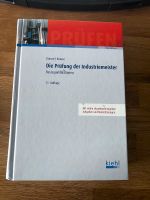 Die Prüfung der Industriemeister Basisqualifikation 11.Auflage Niedersachsen - Wolfsburg Vorschau