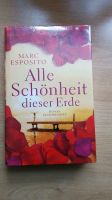 Marc Esposito OVP "Alle Schönheit dieser Erde" Neu Baden-Württemberg - Schwaigern Vorschau