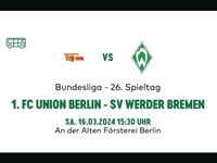 2 Tickets für das Heimspiel FCU - Werder Bremen Mitte - Wedding Vorschau