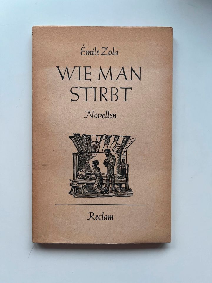 Emile Zola ,  Wie man stirbt - Novellen in Dortmund