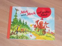 Mick und Muck auf großer Fahrt + Kinderbuch Leipzig - Grünau-Mitte Vorschau