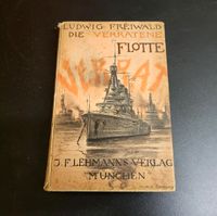 Buch: Die verratene Flotte Ludwig Freiwald 1937 Niedersachsen - Braunschweig Vorschau