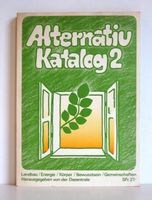 Alternativ-Katalog 2 Landbau - Energie - Bewusstsein -  Gemeinsch Köln - Ehrenfeld Vorschau