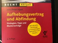 Aufhebungsvertrag und Abfindung - Reihe "Recht Aktuell" Hessen - Darmstadt Vorschau