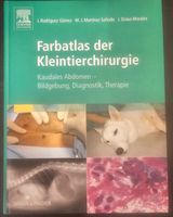 Farbatlas der Kleintierchirurgie von 2010 Hessen - Gründau Vorschau