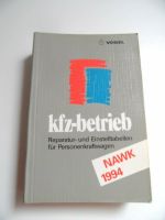 Buch, KFZ- Betrieb ,Reparatur und Einstelltabellen für PKW, 1994 Brandenburg - Großräschen Vorschau