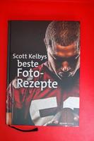 Scott Kelbys beste Foto Rezepte Spiegelreflexkamera Digitalkamera Niedersachsen - Nordhorn Vorschau