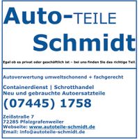 Altfahrzeug, Schrottauto, Autoentsorgung Baden-Württemberg - Pfalzgrafenweiler Vorschau