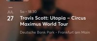 2x Travis Scott Tickets, Frankfurt 27.07. München - Pasing-Obermenzing Vorschau
