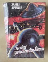 Sucher Zwischen den Sternen James Spencer 1971 Science Fiction Bayern - Schweinfurt Vorschau