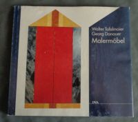 Walter Tafelmaier & Georg Donauer Malermobel Buch Nordrhein-Westfalen - Gelsenkirchen Vorschau