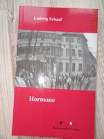Hormone von Ludwig Schaaf - NEU! Brandenburg - Gransee Vorschau