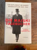 Die MAISKI Tagebücher Ein Diplomat im Kampf gegen Hitler Bayern - Pullach Vorschau