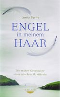 Engel in meinem Haar - Die wahre Geschichte - Lorna Byrne München - Maxvorstadt Vorschau