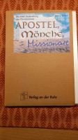 Apostel, Mönche, Missionare, Verlag an der Ruhr Nordrhein-Westfalen - Herzebrock-Clarholz Vorschau