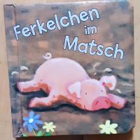 Kinderbuch Ferkelchen im Matsch Bielefeld - Senne Vorschau