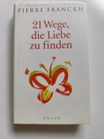 21 Wege die Liebe zu finden Bayern - Rott am Inn Vorschau