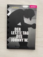 Taschenbuch „Der letzte Tag des des Johnny W. - Ulli Schubert“ Dithmarschen - Marne Vorschau
