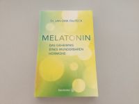 Melatonin: Geheimnis eines wunderbaren Hormons - Dr. Fauteck NEU Nordrhein-Westfalen - Hemer Vorschau