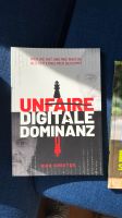 Unfaire Digitale Dominanz von Dirk Kreuter Berlin - Wilmersdorf Vorschau