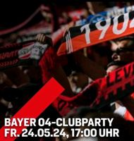 Suche Tickets für Bayer 04 Clubparty in  Berlin Nordrhein-Westfalen - Wipperfürth Vorschau