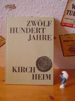 1200 Jahre Heidelberg-Kirchheim: 767 - 1967 Baden-Württemberg - Heidelberg Vorschau