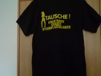 T-Shirt  mit Spruch Gr. M Nordrhein-Westfalen - Leverkusen Vorschau