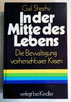 Buch IN DER MITTE DES LEBENS von Gail Sheehy Bayern - Aschaffenburg Vorschau